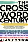 The Crossword Century: 100 Years of Witty Wordplay, Ingenious Puzzles, and Linguistic Mischief Cover Image