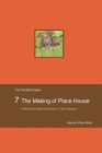 The Making of Place House By Marilyn Wilton-Smith Cover Image