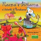 Nama e Bislacca e i dolcetti di Rosabacca By Simona Molino (Illustrator), Simona Molino Cover Image