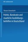 Politik, Bürokratie Und Staatliche Ausbildungsbeihilfen in Deutschland (Duv Sozialwissenschaft) By Tilmann Schweisfurth Cover Image