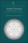 Integral Dreaming: A Holistic Approach to Dreams Cover Image