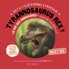 Qu'y A-T-Il de Si Génial À Propos de Tyrannosaurus Rex? By Nicky Dee Cover Image