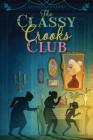 The Classy Crooks Club Cover Image
