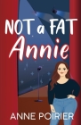 Not a Fat Annie Cover Image