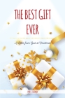 The Best Gift Ever: A Letter from God at Christmas Cover Image