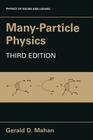Many-Particle Physics (Physics of Solids and Liquids) By Gerald D. Mahan Cover Image