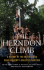 The Herndon Climb: A History of the United States Naval Academy's Greatest Tradition By James R. McNeal, Scott Tomasheski Cover Image