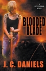 Blooded Blade (Colbana Files #7) By J. C. Daniels Cover Image