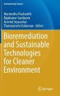 Bioremediation and Sustainable Technologies for Cleaner Environment By Marimuthu Prashanthi (Editor), Rajakumar Sundaram (Editor), Aravind Jeyaseelan (Editor) Cover Image