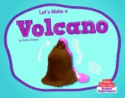 Let's Make a Volcano By Katie Chanez Cover Image