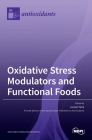 Oxidative Stress Modulators and Functional Foods Cover Image