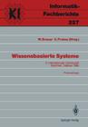Wissensbasierte Systeme: 3. Internationaler Gi-Kongreß München, 16.-17. Oktober 1989 Proceedings (Informatik-Fachberichte #227) Cover Image