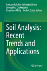 Soil Analysis: Recent Trends and Applications By Amitava Rakshit (Editor), Subhadip Ghosh (Editor), Somsubhra Chakraborty (Editor) Cover Image