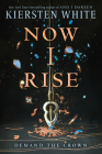 Now I Rise (And I Darken #2) Cover Image