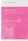 Was Ist Text?: Aspekte Einer Interdisziplinaren Texttheorie (Text Und Normativitat #4) By Rudolph Enno (Editor), Michele Luminati (Editor), Wolfgang W. Muller (Editor) Cover Image