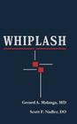 Whiplash By Gerard A. Malanga, Scott Nadler Cover Image