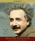 Einstein: His Life and Universe By Walter Isaacson, Edward Herrmann (Read by) Cover Image