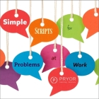 Simple Scripts for Problems at Work Cover Image