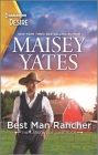 Best Man Rancher: A Western Romance By Maisey Yates Cover Image