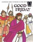 Good Friday (Arch Books #6) By Louise Ulmer Cover Image