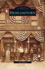 Highlandtown By Gary Helton Cover Image