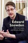 Edward Snowden: Nsa Contractor and Whistle-Blower By Fiona Young-Brown Cover Image