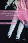 Cultural, Autobiographical and Absent Memories of Orphanhood: The Girls of Nazareth House Remember (Palgrave MacMillan Memory Studies) Cover Image