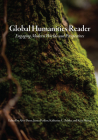 Global Humanities Reader: Volume 3 - Engaging Modern Worlds and Perspectives Cover Image