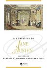 A Companion to Jane Austen (Blackwell Companions to Literature and Culture #150) Cover Image