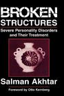 Broken Structures: Severe Personality Disorders and Their Treatment Cover Image