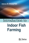 Introduction to Indoor Fish Farming By Dhanaji Patil (Editor) Cover Image