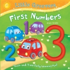 First Numbers: Touch-and-Trace Early Learning Fun! (Little Groovers) By Angie Hewitt Cover Image