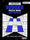 Medium Sudoku Puzzle Book For Adults: 200 Large Print Puzzles with Answer (Volume 2) By Brainy Puzzle Book Cover Image