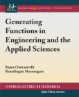 Generating Functions in Engineering and the Applied Sciences (Synthesis Lectures on Engineering) Cover Image