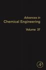 Advances in Chemical Engineering: Characterization of Flow, Particles and Interfaces Volume 37 Cover Image