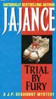 Trial By Fury (J. P. Beaumont Novel #3) By J. A. Jance Cover Image