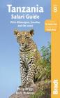Tanzania Safari Guide: With Kilimanjaro, Zanzibar and the Coast By Philip Briggs, Chris McIntyre Cover Image