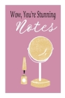 Wow, You're Stunning By Juanita Davis Cover Image