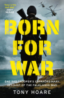 Born for War: One SAS Trooper's Extraordinary Account of the Falklands War Cover Image