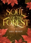 Soul of the forest By Sara Brandt Cover Image