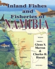Inland Fishes and Fisheries of NAMIBIA By Glenn Merron, Charles Hocutt Cover Image