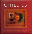 Chillies: A Book of Recipes By Helen Sudell Cover Image