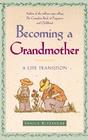 Becoming a Grandmother: A Life Transition By Sheila Kitzinger Cover Image