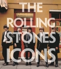 The Rolling Stones: Icons By Acc Art Books Ltd (Editor) Cover Image