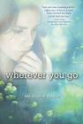 Wherever You Go By Heather Davis Cover Image