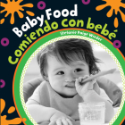 Baby Food/Comiendo Con Bebe Cover Image