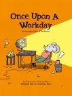 Once Upon a Workday: Encouraging Tales of Resilience Cover Image