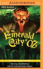The Emerald City of Oz By L. Frank Baum, Jerry Robbins, Jerry Robbins (Read by) Cover Image