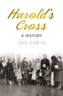 Harold's Cross: A History By Joe Curtis Cover Image