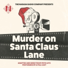 Murder on Santa Claus Lane By Pete Lutz, A. Full Cast (Read by) Cover Image